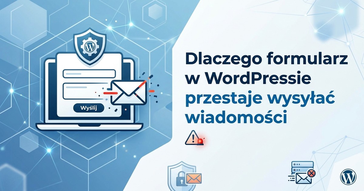 Ilustracja: laptop z formularzem WordPress i przyciskiem Wyślij, obok koperta z czerwonym znakiem ostrzegawczym i ikona serwera pocztowego z krzyżykiem.